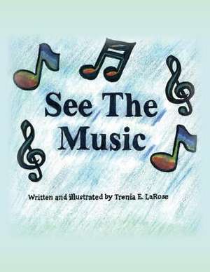 See the Music de Trenia E. Larose