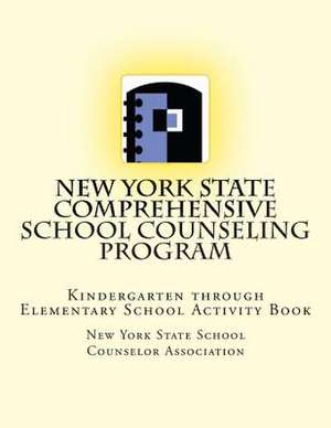 New York State Comprehensive School Counseling Program de New York State Sc Counselor Association