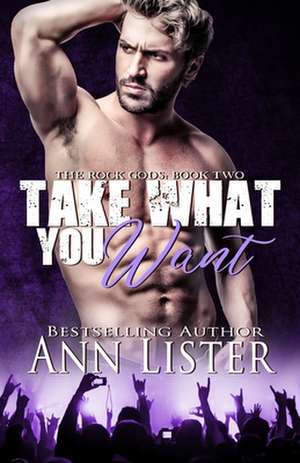 Take What You Want de Ann Lister