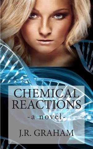 Chemical Reactions de J. R. Graham