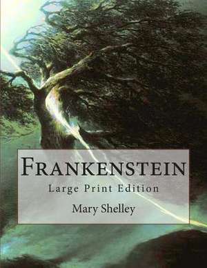 Frankenstein de Mary Wollstonecraft Shelley