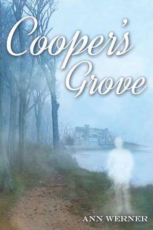 Cooper's Grove de Ann Werner