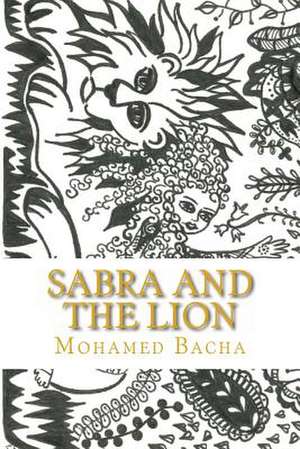 Sabra and the Lion de Mohamed Bacha