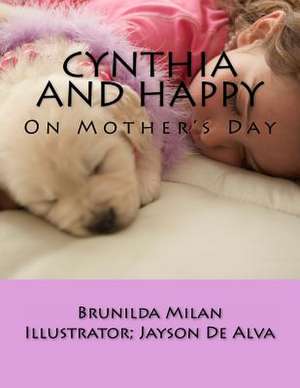 Cynthia and Happy de Brunilda Milan