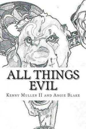 All Things Evil de Angela Blake