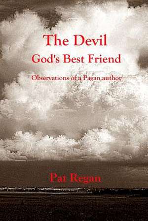 The Devil Gods Best Friend de MR Pat Regan