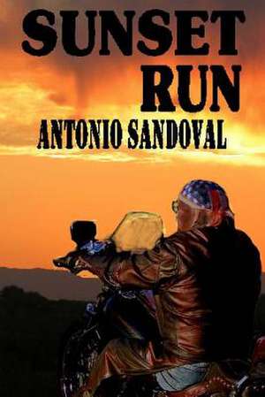 Sunset Run de MR Antonio Sandoval