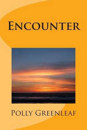 Encounter de Polly Greenleaf