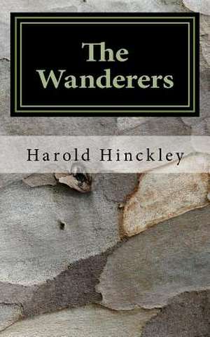 The Wanderers de MR Harold a. Hinckley