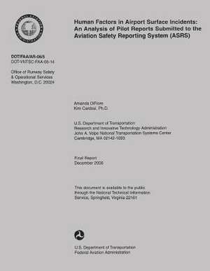 Human Factors in Airport Surface Incidents de U. S. Department of Transportation