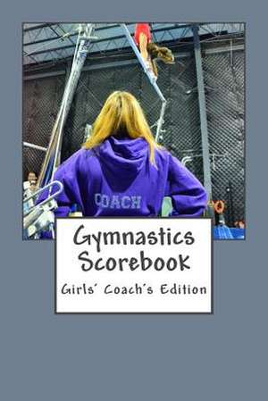 Gymnastics Scorebook de Deborah Sevilla
