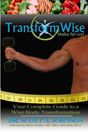 Transformwise de Scott A. Johnson