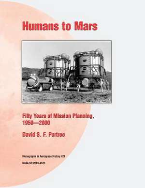 Humans to Mars de National Aeronautics and Administration