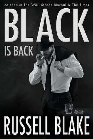 Black Is Back (Black #2) de Russell Blake