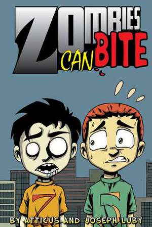 Zombies Can Bite de Joseph Luby