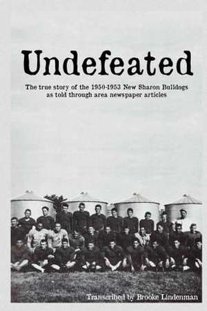 Undefeated de Brooke A. Lindenman