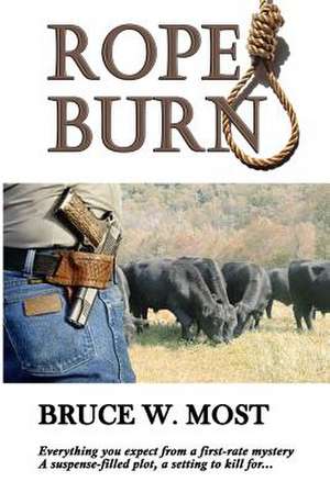 Rope Burn de Bruce W. Most
