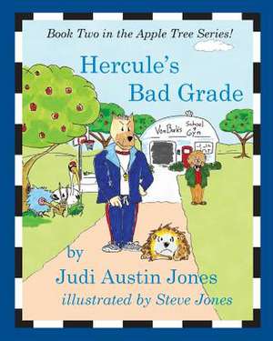 Hercule's Bad Grade de Judi Austin Jones