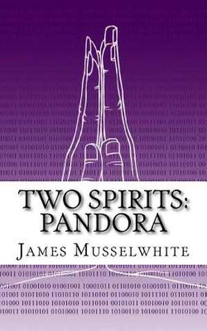 Two Spirits de Musselwhite, James Edward