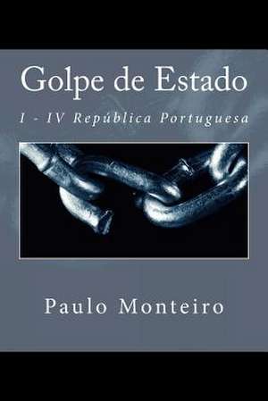 Golpe de Estado de Paulo Monteiro