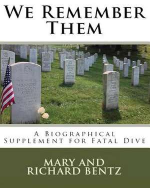 We Remember Them de Mary and Richard Bentz