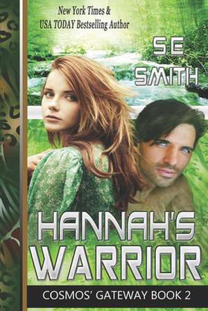 Hannah's Warrior de S. E. Smith