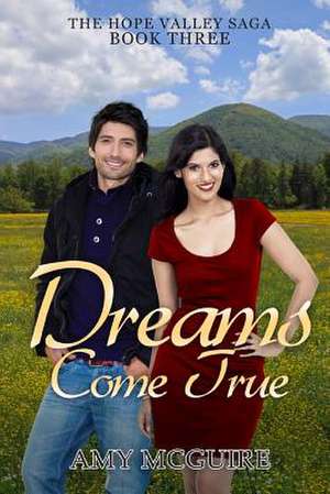 Dreams Come True de Amy McGuire