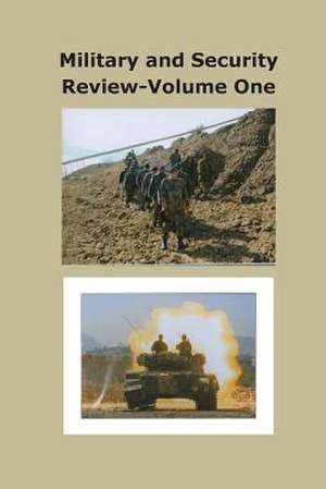 Military and Security Review-Volume 1 de Agha Humayun Amin