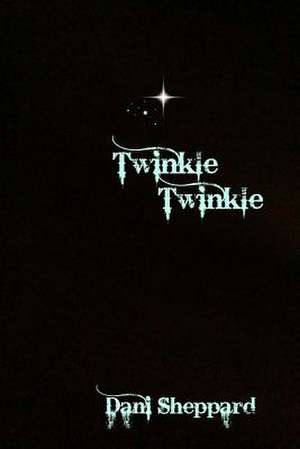 Twinkle Twinkle de Mrs Dani Sheppard