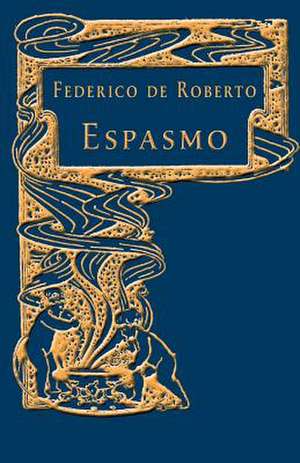 Espasmo de Federico De Roberto