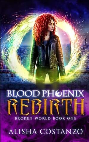 Blood Phoenix de Alisha Costanzo