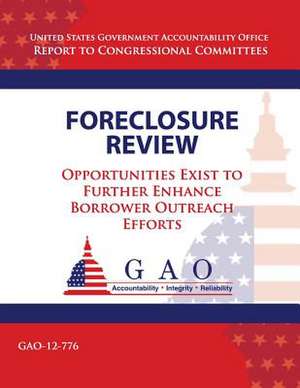 Foreclosure Review de U. S. Government Accountability Office