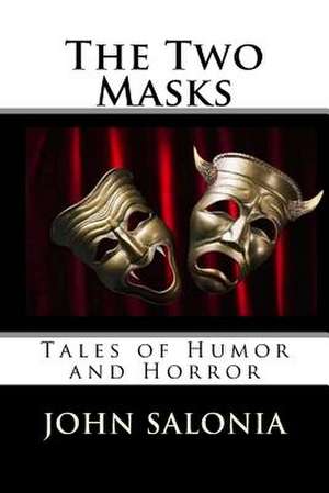 The Two Masks de John Salonia