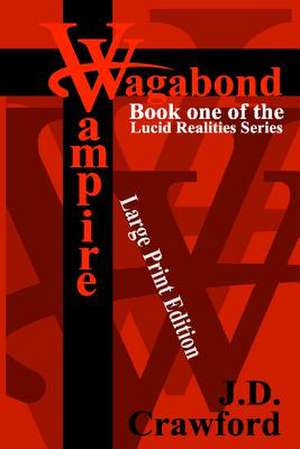 Vagabond Vampire de J. D. Crawford