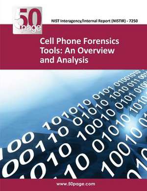 Cell Phone Forensics Tools de Nist