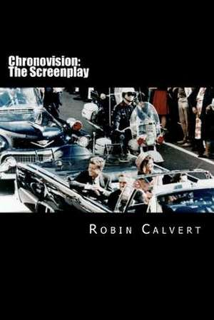 Chronovision de Robin Calvert