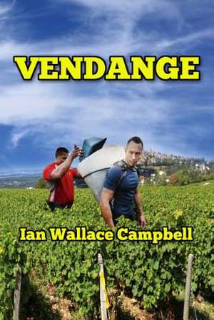 Vendange de MR Ian Wallace Campbell