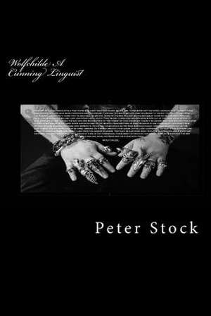 Wolfchilde a Cunning Linguist de MR Peter Stock