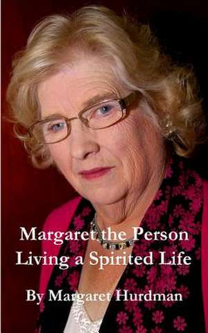 Margaret the Person de Margaret Hurdman