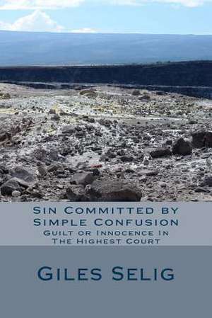 Sin Committed by Simple Confusion de Giles Selig