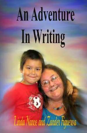 An Adventure in Writing de Linda Nance