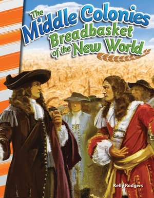 The Middle Colonies de Kelly Rodgers