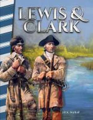 Lewis & Clark de Jill K Mulhall