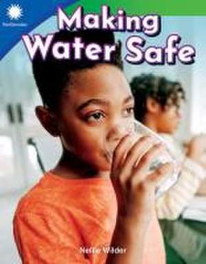 Making Water Safe de Nellie Wilder