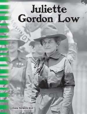 Juliette Gordon Low de Dona Herweck Rice