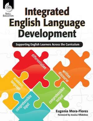 Integrated English Language Development de Eugenia Mora-Flores