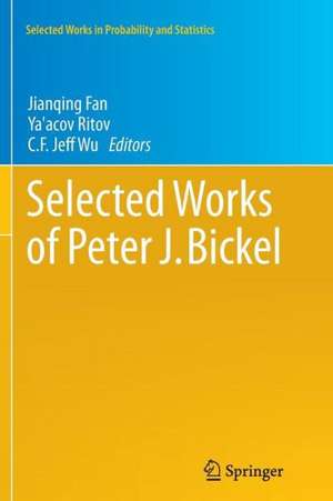 Selected Works of Peter J. Bickel de Jianqing Fan