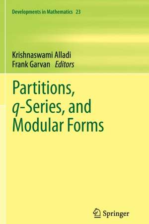 Partitions, q-Series, and Modular Forms de Krishnaswami Alladi