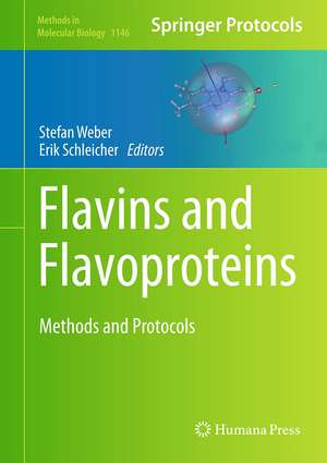 Flavins and Flavoproteins: Methods and Protocols de Stefan Weber