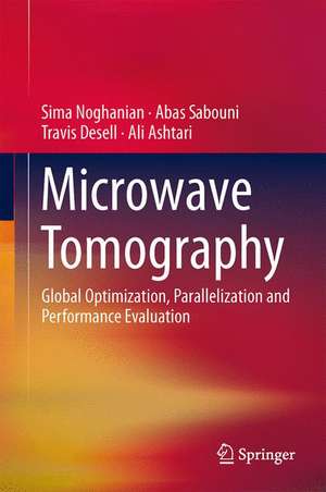 Microwave Tomography: Global Optimization, Parallelization and Performance Evaluation de Sima Noghanian